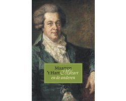 Maarten 't Hart - Mozart En Anderen