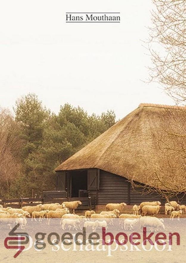 Mouthaan, Hans - De schaapskooi *nieuw* nu van  10,95 voor