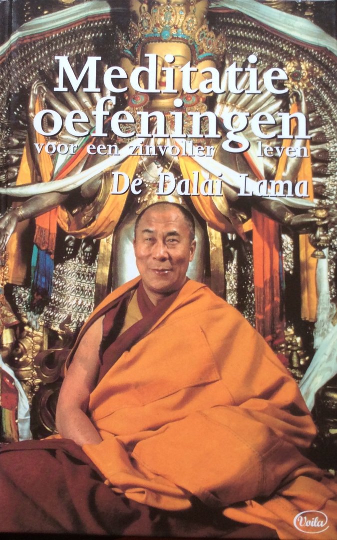 De Dalai Lama - Meditatie-oefeningen voor een zinvoller leven