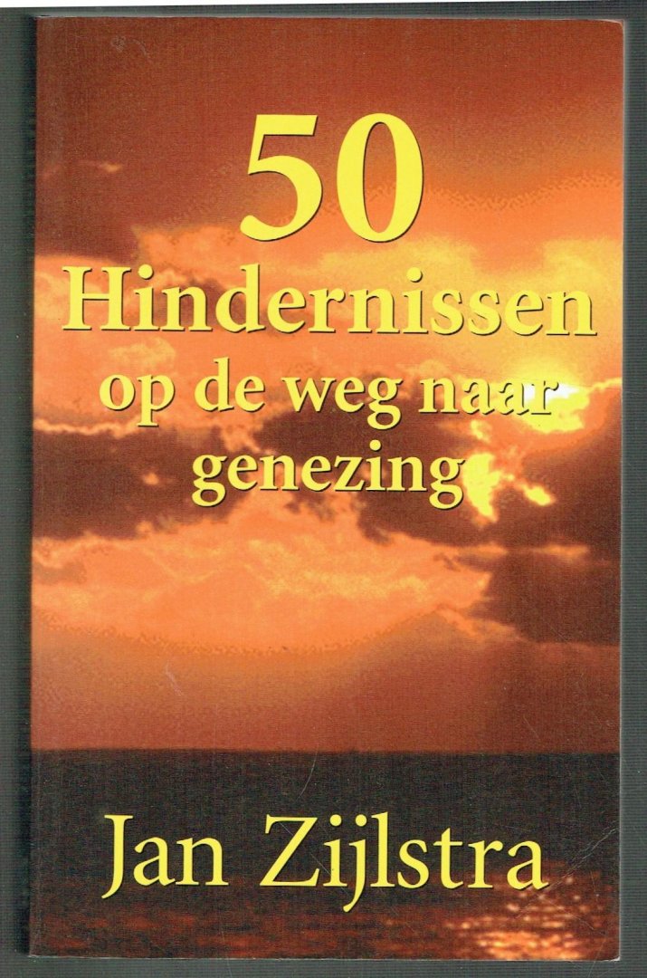 Zijlstra, J.P.H. - 50 hindernissen op de weg naar genezing