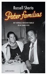 Pater familias - Het verhaal van mijn familie en de gangsters