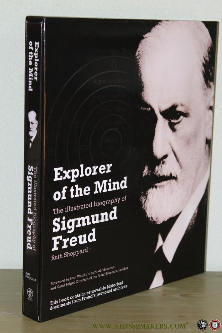 SHEPPARD, Ruth - Explorer Of The Mind. The illustrated Biography of Sigmund Freud