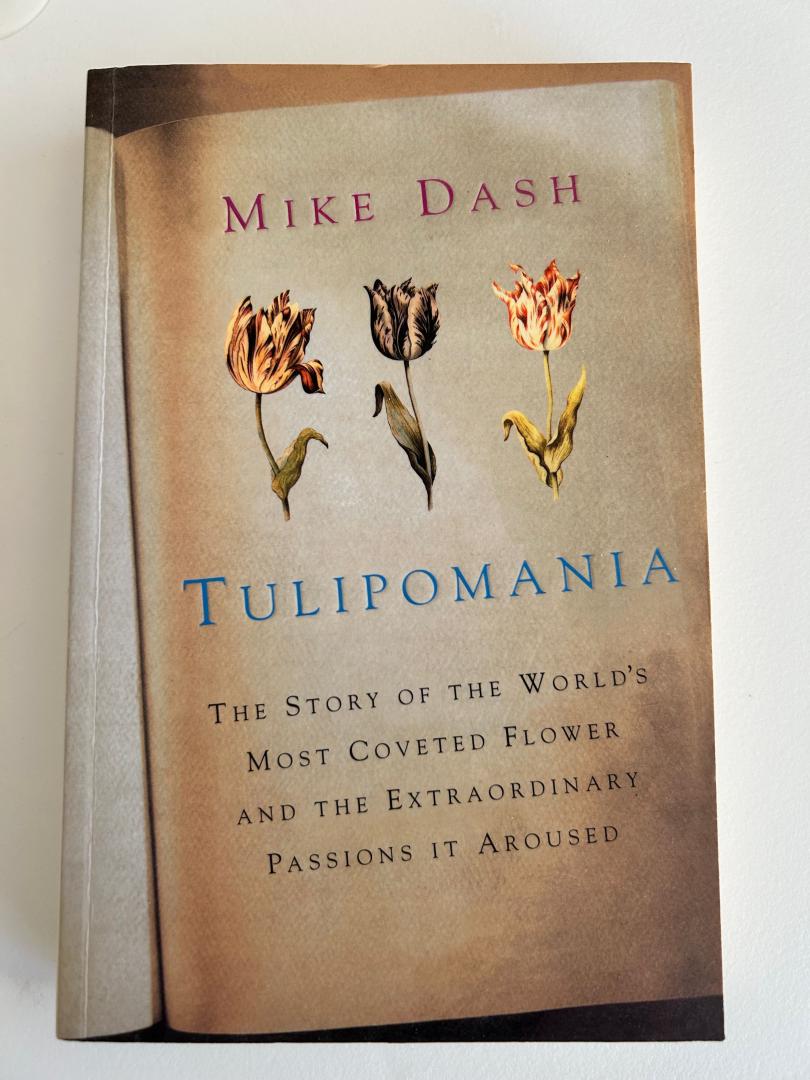 Dash, Mike - Tulipomania