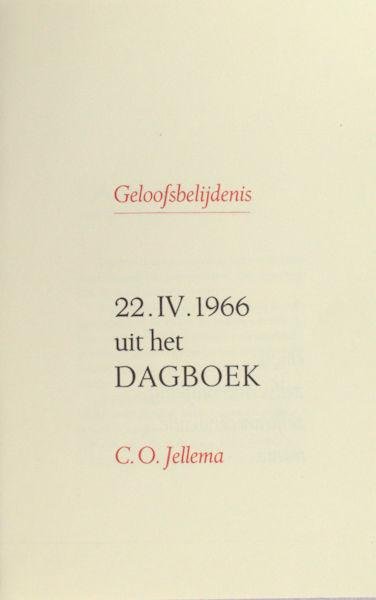 Jellema, C.O. - Geloofsbelijdenis (voor Querido's schrijversencyclopedie).