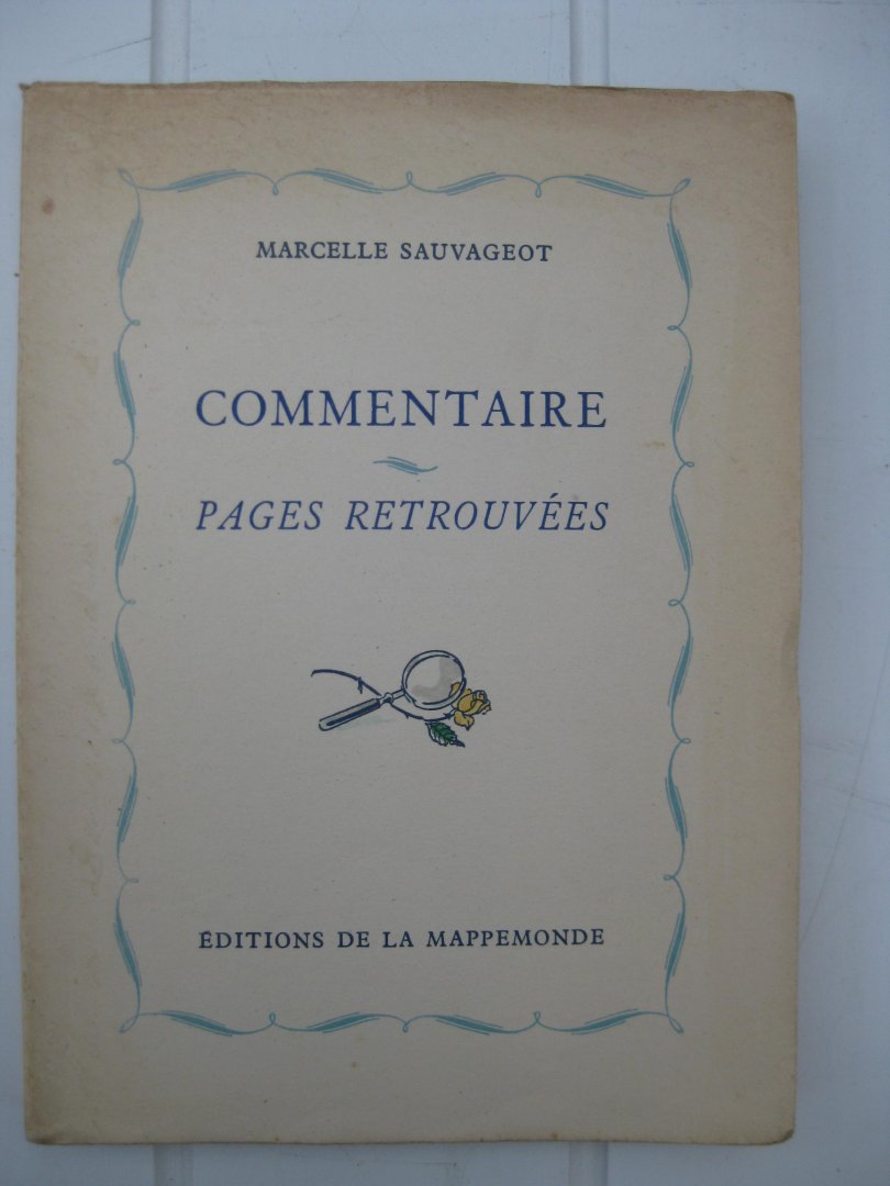 Sauvageot, Marcelle - Commentaire. Pages retrouvées.