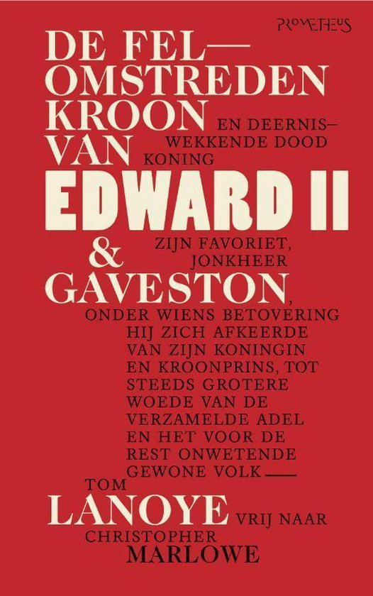 Tom Lanoye - De felomstreden kroon van Edward II