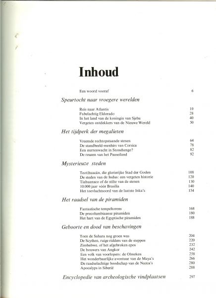 Redactie Reader's Digest met veel foto's en tekeningen  Mortimer Wheeler en Carlino Bologna - De grootste mysteries aller tijden .. Encyclopedie van archeologische vindplaatsen