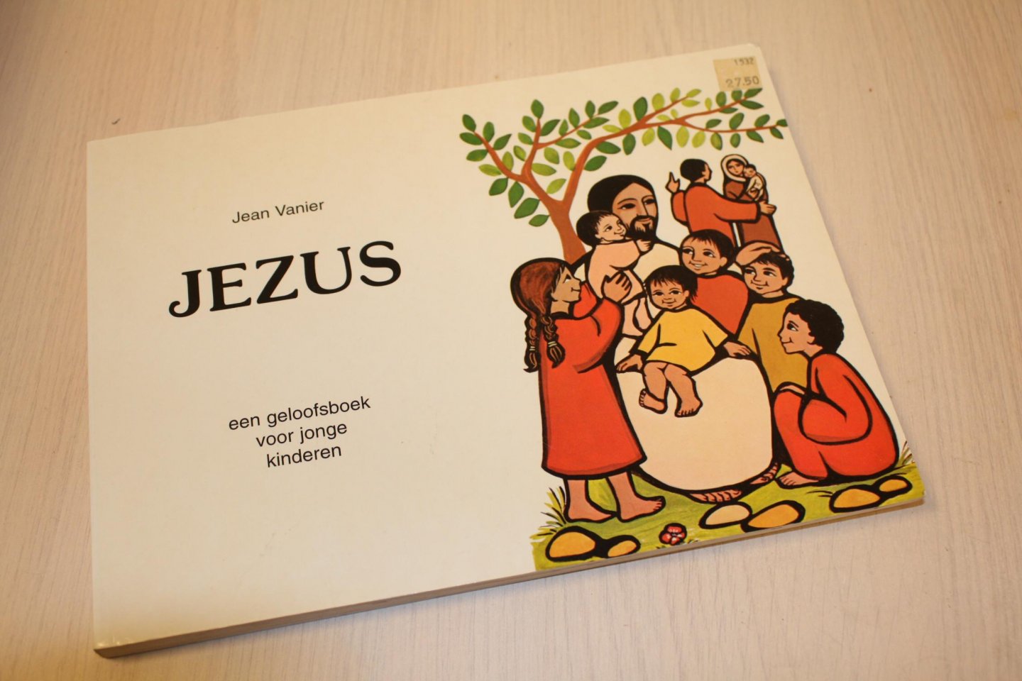 Vanier Jean - Jezus, een geloofsboek voor jonge kinderen