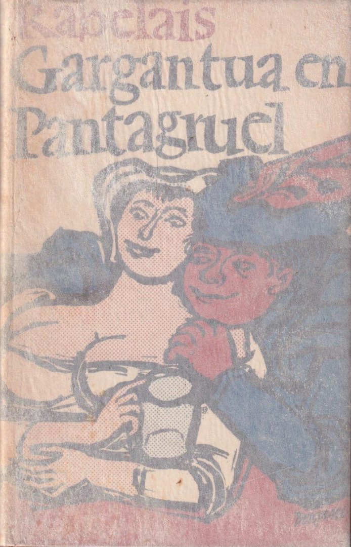 Rabelais, François - Gargantua en Pantagruel