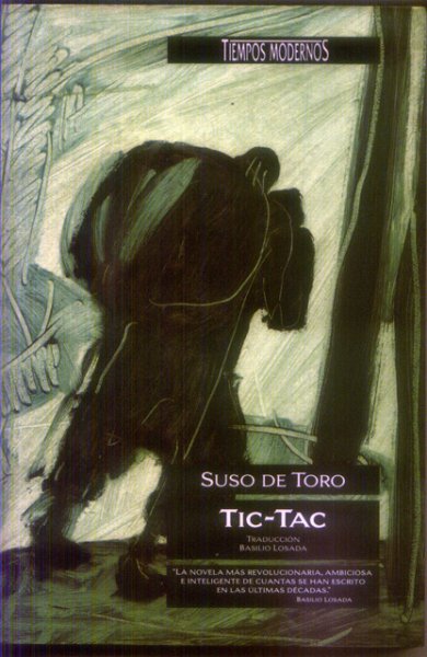 Toro, Suso de - Tic-tac. Traducción Basilio Losada [tekst SP]