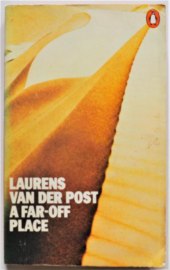 Post Laurens van der - A Far-Off Place