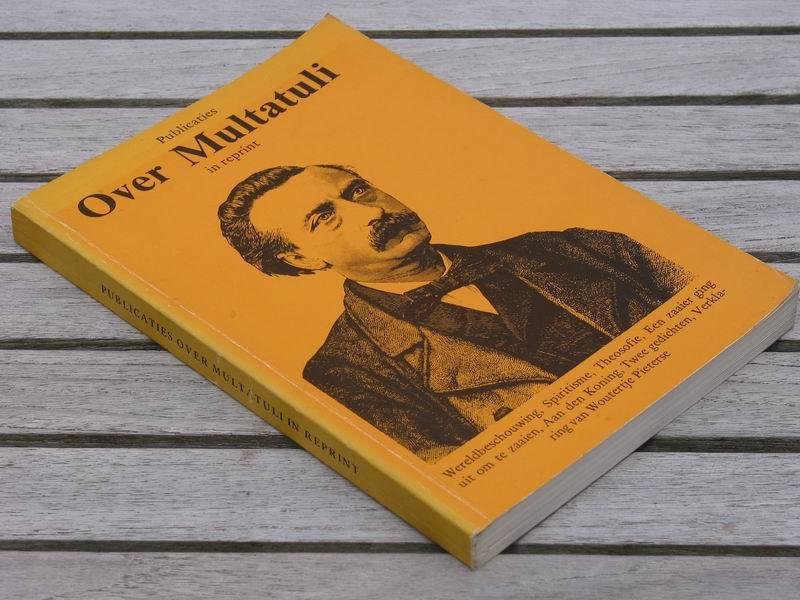  - Publicaties over Multatuli in reprint