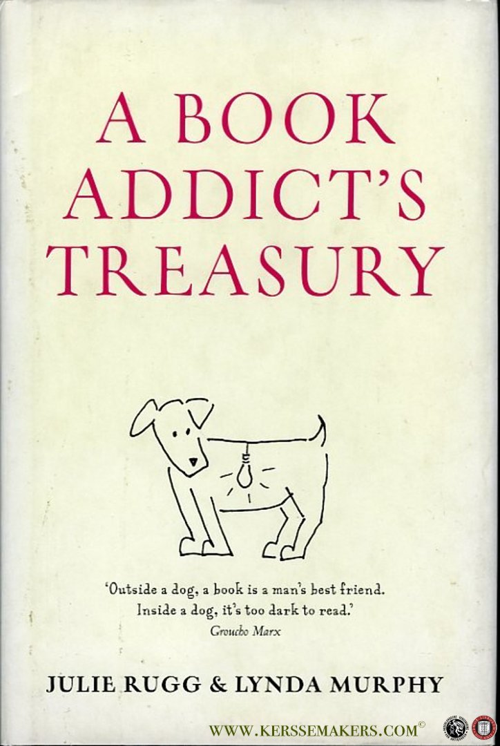 MURPHY, Lynda / RUGG, Julie - A Book Addict's Treasury
