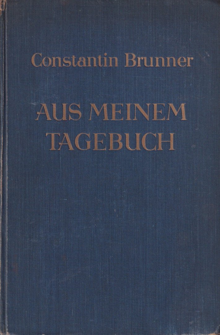 Brunner, Constantin - Aus meinem Tagebuch