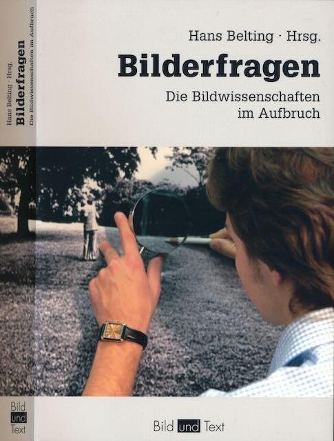 Belting, Hans (Hg.). - Bilderfragen: Die Bildwissenschaften im Aufbruch.