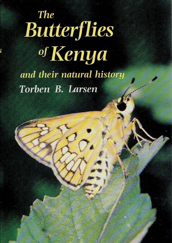 LARSEN, Torben B. - The Butterflies of Kenya And Their Natural History.