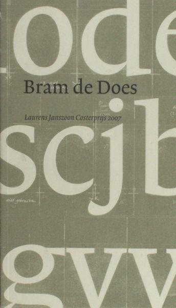 Kuyper, Bubb & Nop Maas (red.). - Bram de Does. Laurens Janszoon Costerprijs 2007