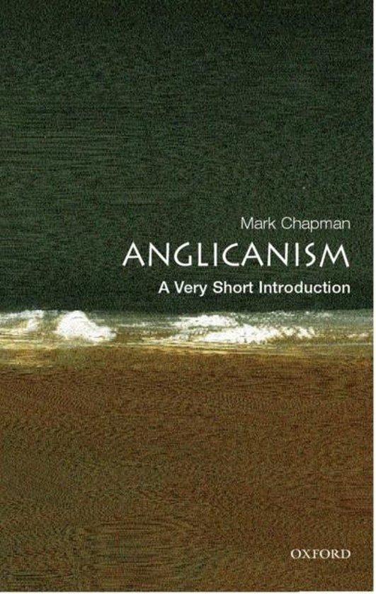 Chapman, Mark - Anglicanism: A Very Short Introduction