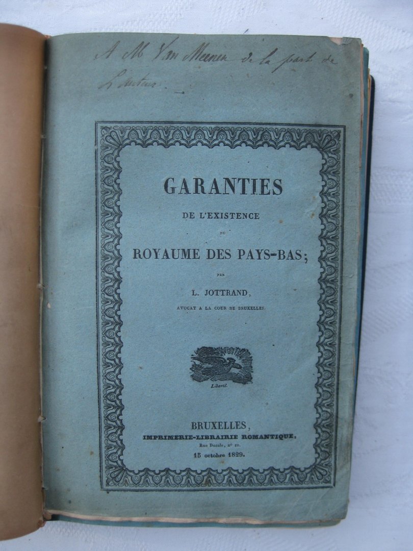 Jottrand, L. - Guillaume-Frédéric d'Orange-Nassau Avant son avènement au trône des Pays-Bas, sous le nom de Guillaume Ier. Par un Belge.