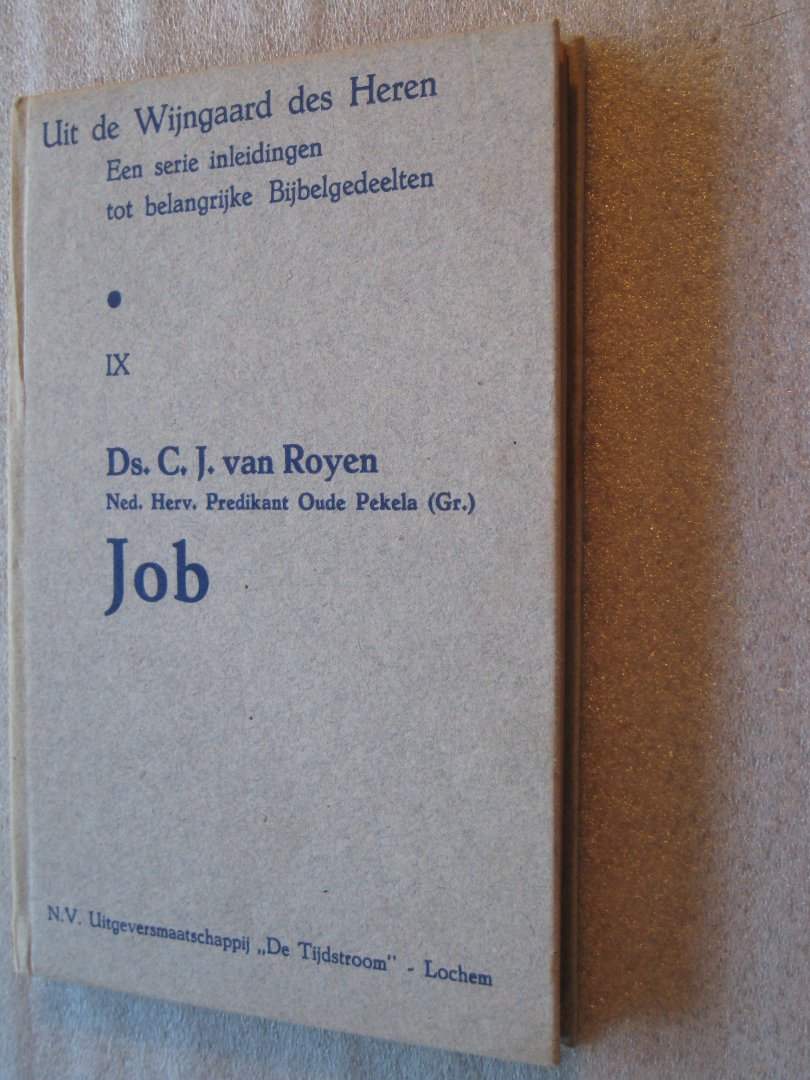 Royen, Ds. C.J. van - Job / Serie "Uit de Wijngaard des Heren"