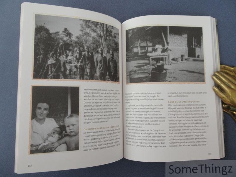De Mets, Dominique. - Ik was jong en leefde in Congo : Belgische vrouwen in onze kolonie.
