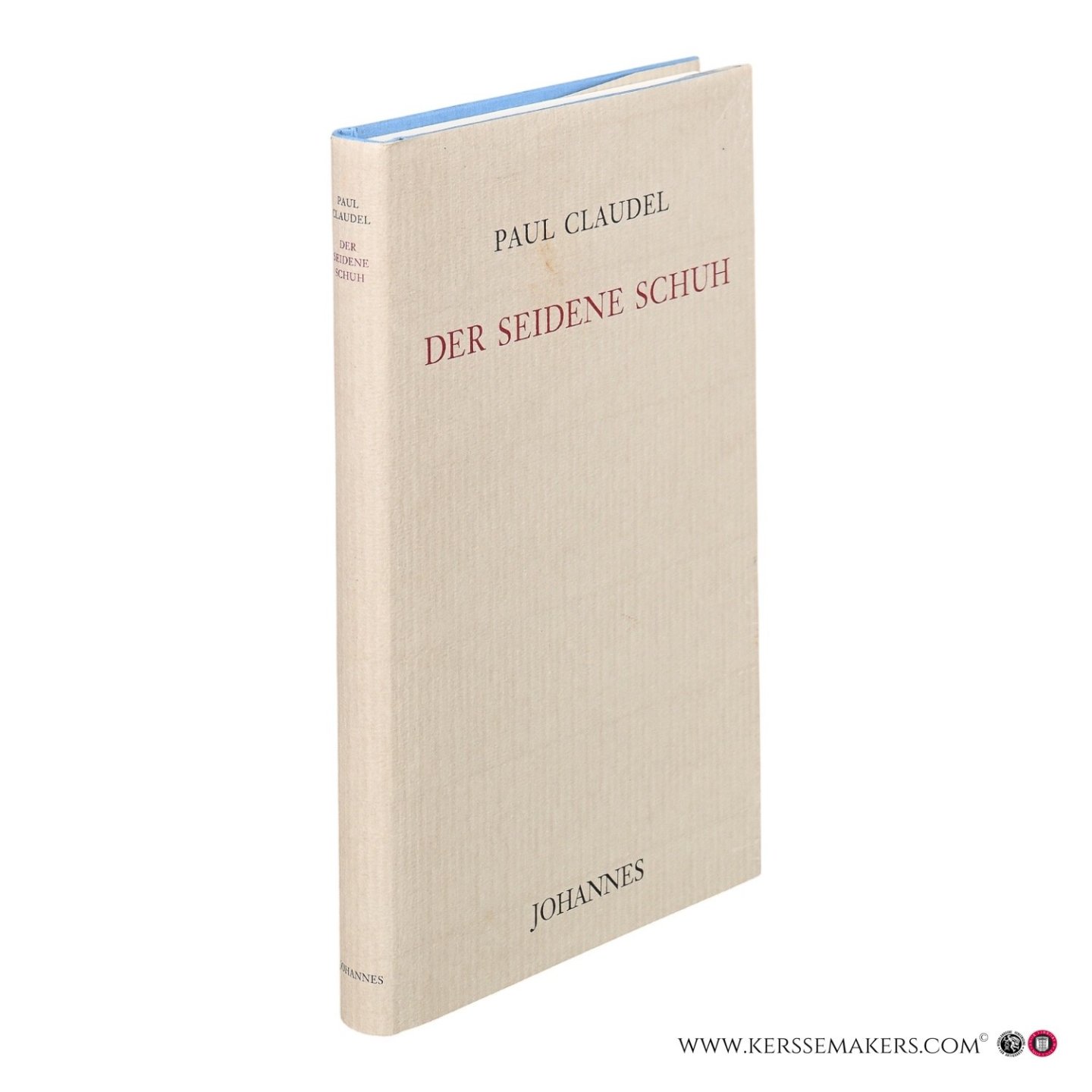 Claudel, Paul. - Der seidene Schuh.