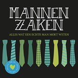 Mannenzaken - alles wat een echte man moet weten