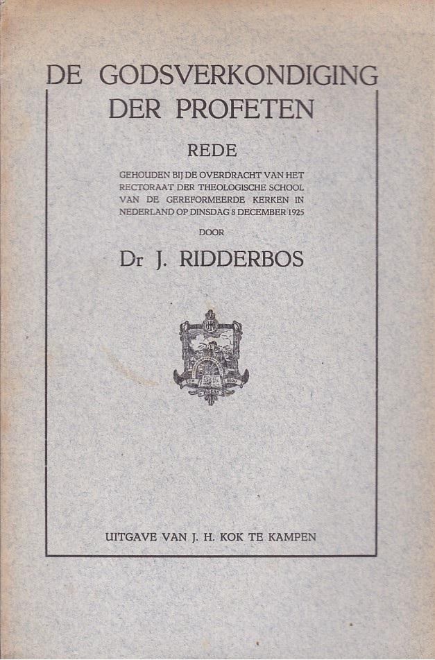 J. Ridderbos - De Godsverkondiging der profeten