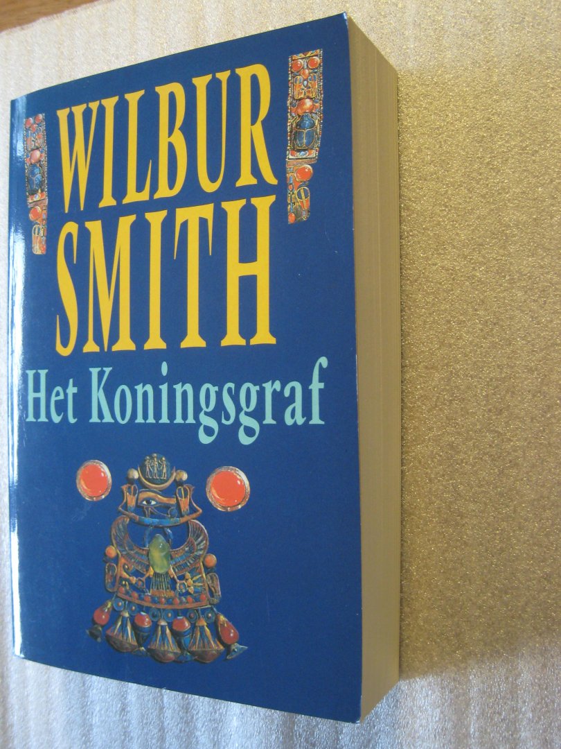 Smith, Wilbur - Het Koningsgraf