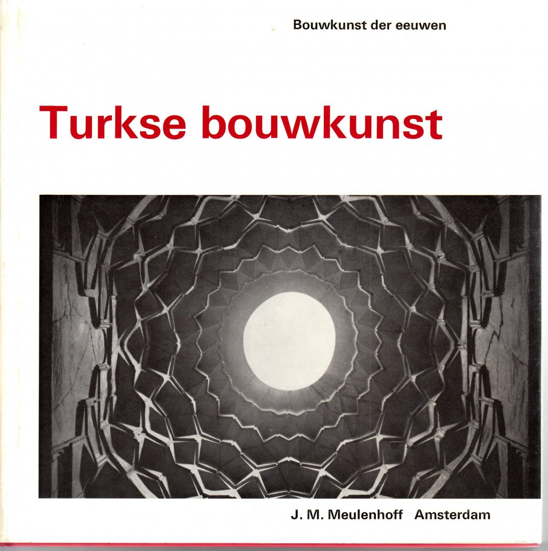 Vogt-Göknil, Ulya - Turkse bouwkunst