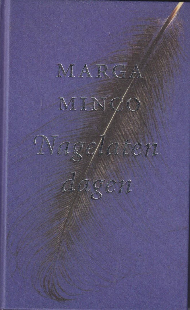 Minco, pseudoniem van Sara Voeten-Minco (Ginneken, 31 maart 1920 – Amsterdam, 10 juli 2023), Marga - Nagelaten dagen - Gesigneerd Den Haag 22-11-1997 - Zoals we daar zaten onder het zonnescherm dat ons volledig in de schaduw hield, had het er alle schijn van dat nu alles gezegd was, alles besproken, als hoefde er niets meer verklaard te worden.