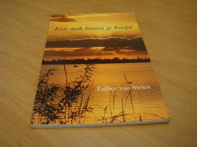 Strien, E. van - Een dak boven je hoofd