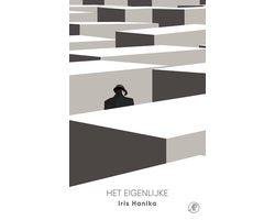 Iris Hanika - Het eigenlijke
