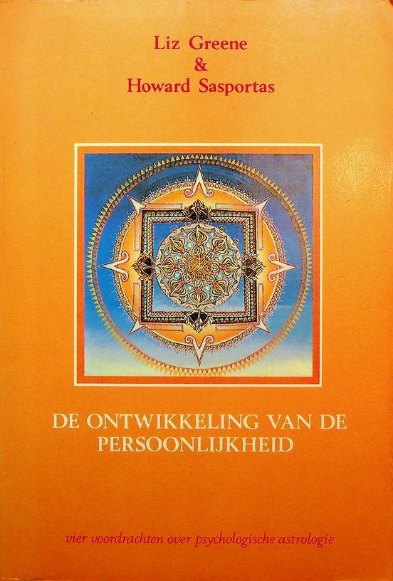 Greene, Liz/Sasportas, Howard - De ontwikkeling van de persoonlijkheid. Vier voordrachten over psychologische astrologie