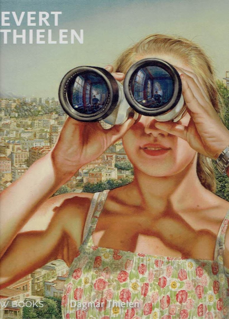 THIELEN, Evert - Dagmar THIELEN - Evert Thielen. + Wim van der BEEK - Evert Thielen - Het schilderij als podium. [Zwolle, Waanders, 2011]