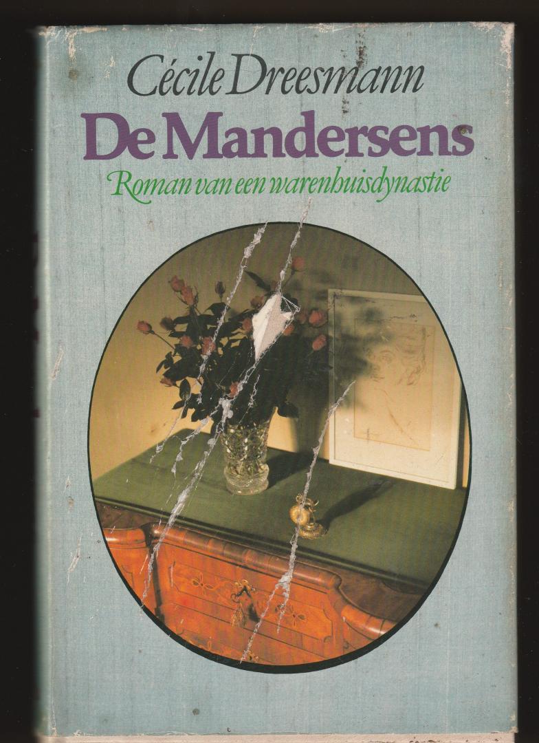 Dreesmann, Cécile - De Mandersens, roman van een warenhuisdynastie