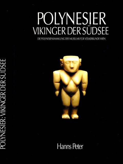 Peter, Hanns. - Polynesier: Vikingen der Südsee.