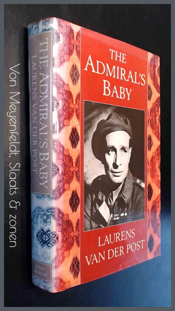 Post, Laurens van der - The admiral's baby