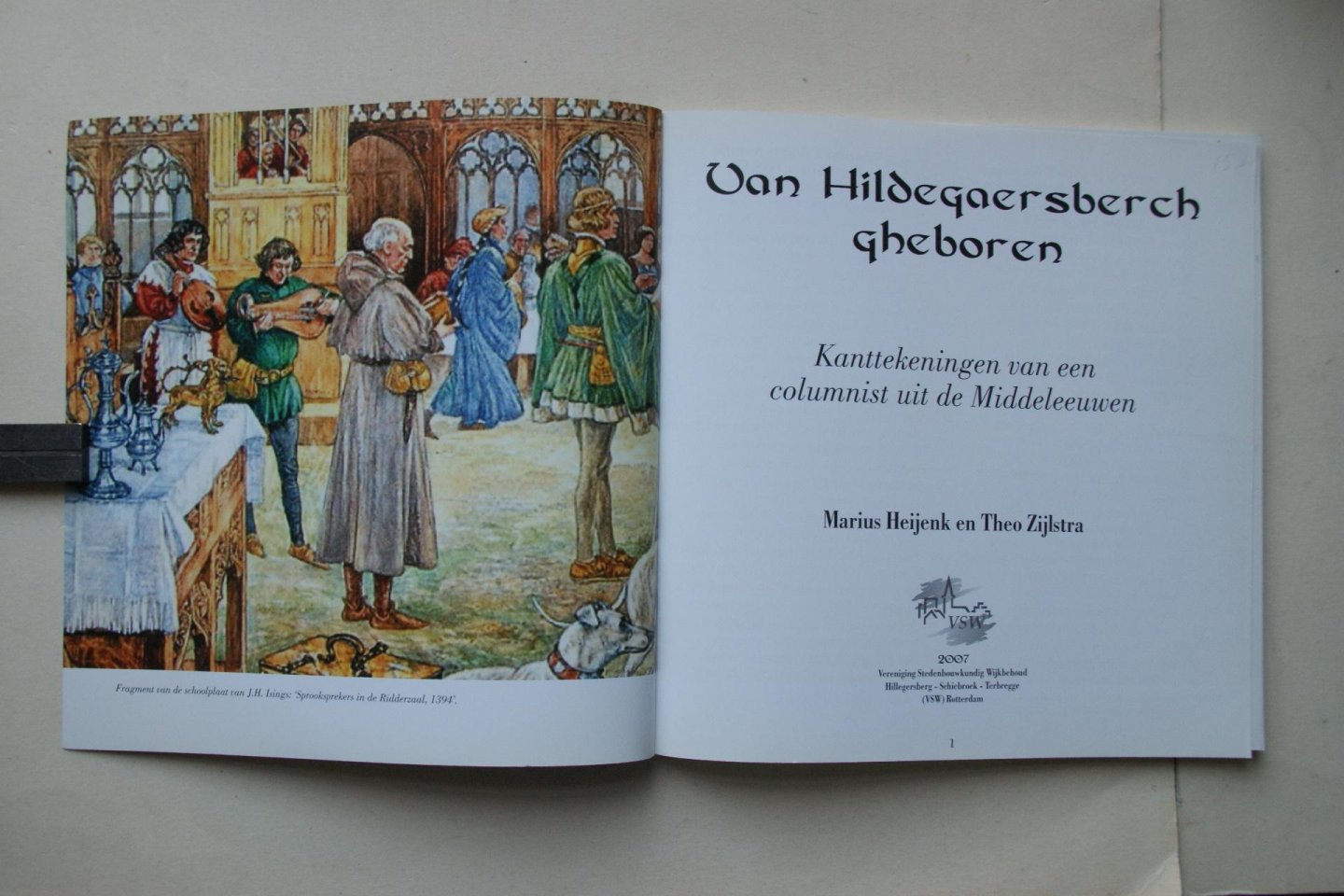 Heijenk, Marius; Zijlstra, Theo - Van Hildegaersberg Gheboren kanttekeningen van een columnist uit de Middeleeuwen