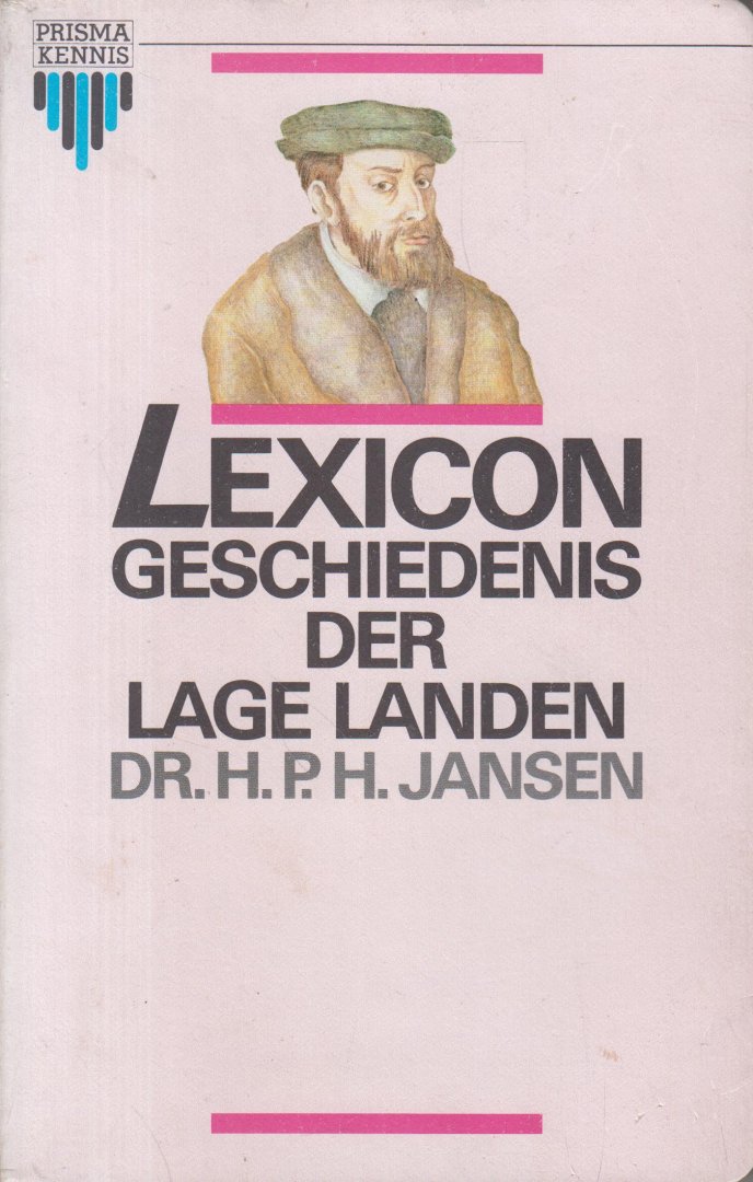 Jansen, dr H.P.H. - Lexicon geschiedenis der lage landen