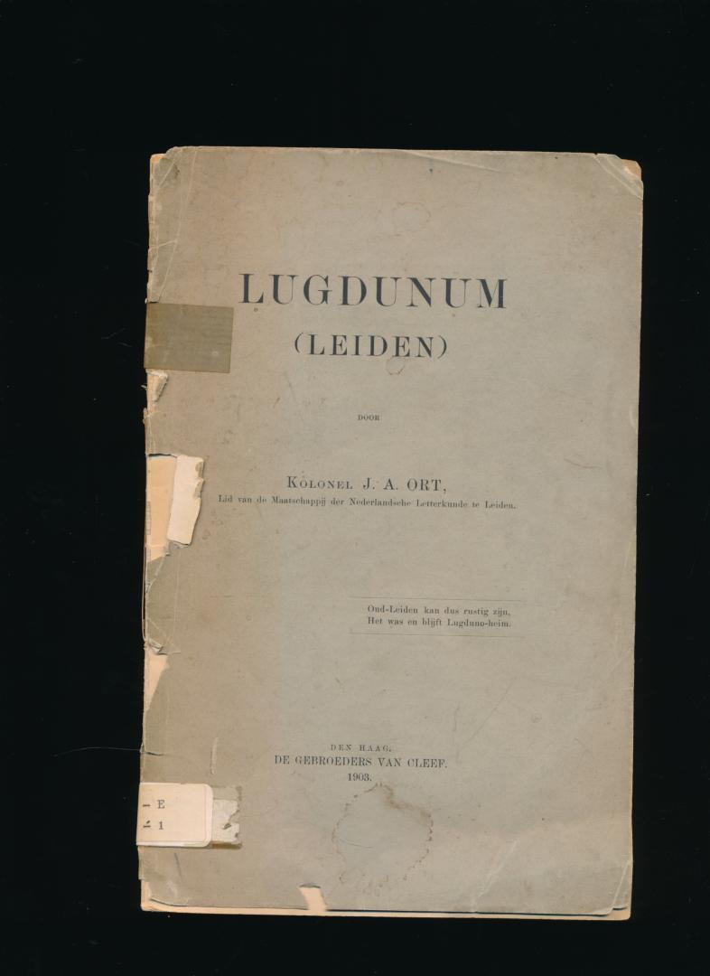 Kolonel J.A. Ort - Lugdunum Leiden