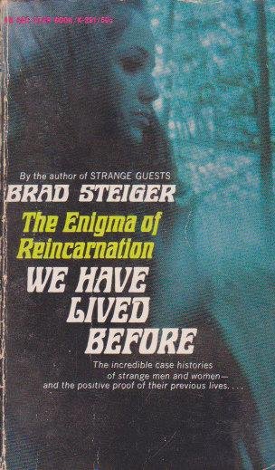 Steiger, Brad - We have Lived Before