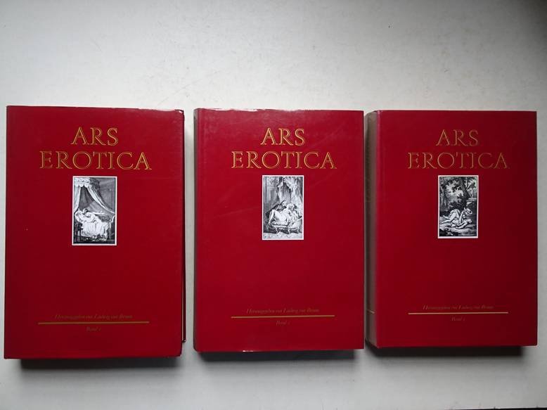 Brunn, Ludwig von (ed.). - Ars Erotica. Die erotische Buchillustration im Frankreich des 18. Jahrhunderts. Vols. 1-3.