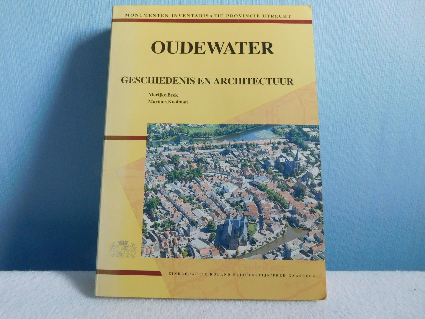 Beek- Kooiman - Oudewater : geschiedenis en architectuur