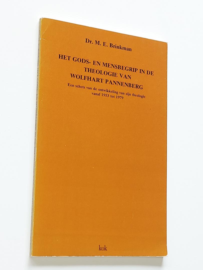 Brinkman, dr. M.E. - Het Gods- en mensbegrip in de theologie van Wolfhart Pannenberg. Een schets van de ontwikkeling van zijn theologie vanaf 1953 tot 1979