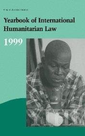 Fischer, Horst (ed.) - Yearbook of International Humanitarian Law. Volume 2: 1999.