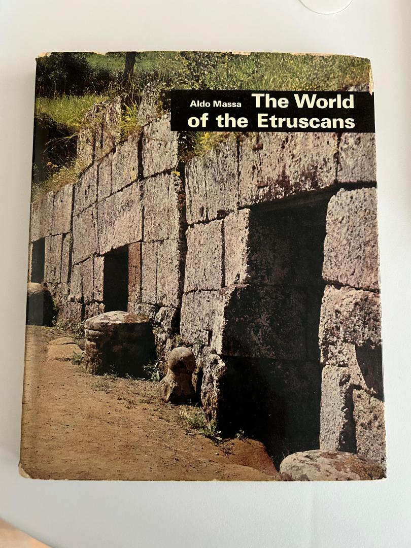 Massa, Aldo - The world of the Etruscans