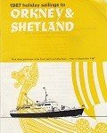 North of Scotland Orkney and Shetland Shipping Company ltd. - Brochure Ferrie Orkney and Shetlands 1967
