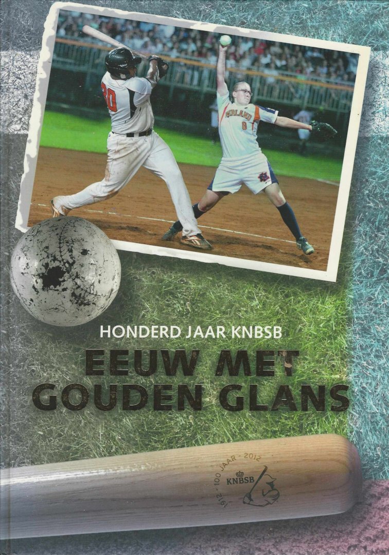 JOOP KÖHLER - Eeuw met Gouden Glans -Honderd jaar KNSBS