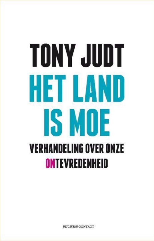 Judt, Tony - Het land is moe
